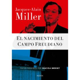El nacimiento del Campo Freudiano