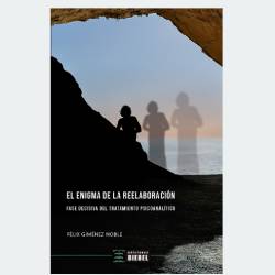 El enigma de la reelaboracin